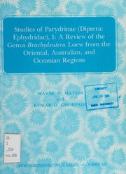 Cover of: Studies of Parydrinae (Diptera:Ephydridae), I: a review of the genus Brachydeutera Loew from the Oriental, Australian, and Oceanian regions