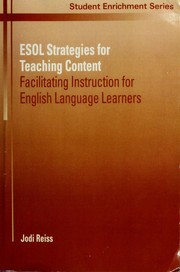 Cover of: ESOL strategies for teaching content: facilitating instruction for English language lerners