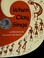 Cover of: When clay sings.