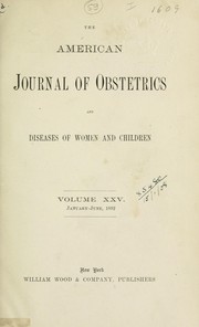Cover of: The American journal of obstetrics and diseases of women and children