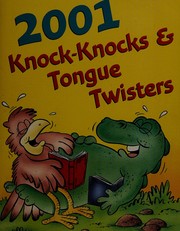 Cover of: 2001 knock-knocks & tongue twisters