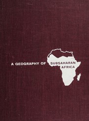 A geography of sub-Saharan Africa by Harm J. de Blij