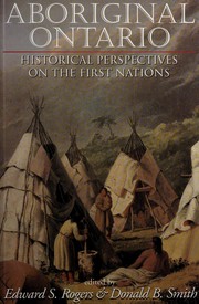 Cover of: Aboriginal Ontario: Historical Perspectives on the First Nations