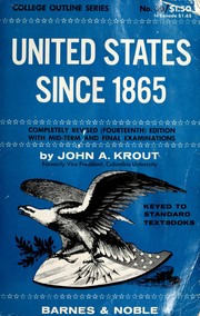 An Outline history of the United States since 1865 by John Allen Krout