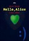 Cover of: Hello, Alice. e-mail Roman.