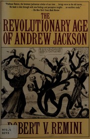 Cover of: The revolutionary age of Andrew Jackson