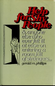Cover of: Help for Shy People and Anyone Else Who Ev