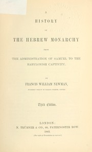 Cover of: A history of the Hebrew monarchy from the administration of Samuel to the Babylonish captivity.