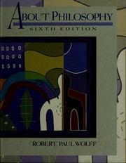 Cover of: About philosophy by Robert Paul Wolff