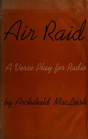 Cover of: Air raid: a verse for radio