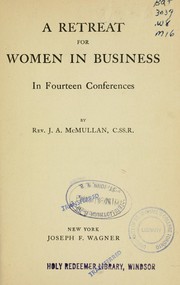 Cover of: A retreat for women in business by J. A. McMullan