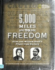 Cover of: 5000 miles to freedom: Ellen and William Craft's flight from slavery