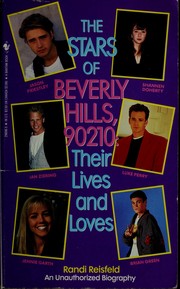 The stars of Beverly Hills, 90210 by Randi Reisfeld