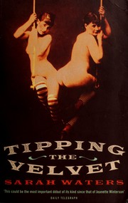 Cover of: Tipping the velvet