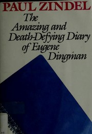 Cover of: The amazing and death-defying diary of Eugene Dingman