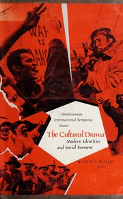 Cover of: The Cultural drama: modern identities and social ferment.