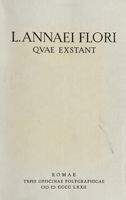 Cover of: L. Annaei Flori quae exstant.