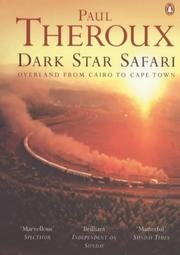 Cover of: Dark Star Safari by Paul Theroux