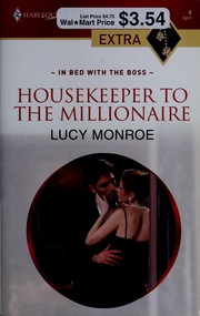 Cover of: Housekeeper To The Millionaire (Harlequin Presents Extra (Unnumbered))