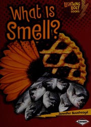 Smell by Jennifer Boothroyd, ADS Group, The A. D. S. Group The ADS Group
