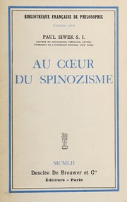 Cover of: Au cœur du spinozisme.