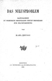 Cover of: Das Nilusproblem: Randglossen zu Friedrich Degenharts neuen Beiträgen zur Nilusforschung