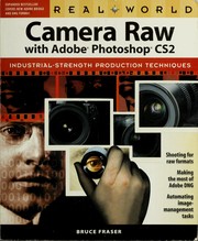Cover of: Real world Camera Raw with Adobe Photoshop CS2: industrial-strength production techniques