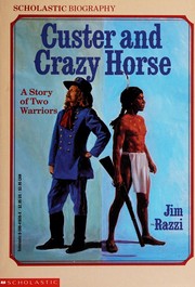 Custer and Crazy Horse by Jim Razzi