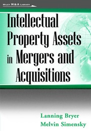 Cover of: Intellectual property assets in mergers and acquisitions