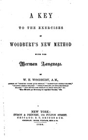 Cover of: A key to the exercises of Woodbury's new method with the German language