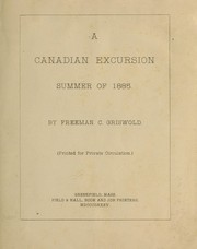 Cover of: A Canadian excursion, summer of 1885 by Freeman C. Griswold