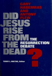 Cover of: Did Jesus rise from the dead?: the resurrection debate