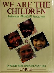 Cover of: We are the children by Judith M. Spiegelman