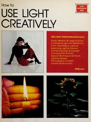 Cover of: How to use light creatively