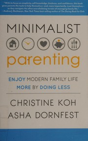 Minimalist parenting by Christine K. Koh