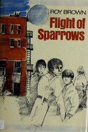 Cover of: Flight of sparrows. by Brown, Roy.