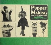 Cover of: Puppet making through the grades