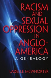 Cover of: Racism and sexual oppression in Anglo-America: a genealogy
