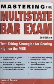 Cover of: Mastering the multistate bar exam: test-taking strategies for scoring high on the multistate bar exam