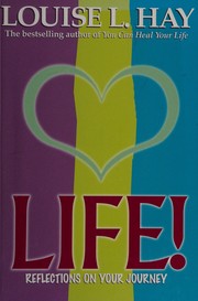 Cover of: Life!: reflections on your journey