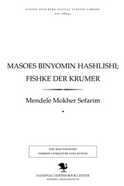 Cover of: Masoes Binyomin hashlishi ; Fishḳe der ḳrumer