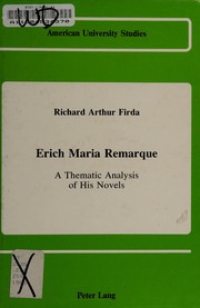 Erich Maria Remarque by Richard Arthur Firda