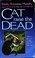 Cover of: Cat raise the dead