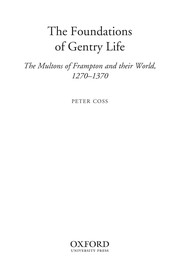 Cover of: The foundations of gentry life: the Multons of Frampton and their world, 1270-1370