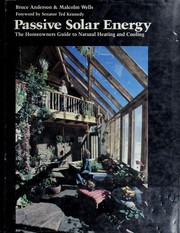 Cover of: Passive solar energy: the homeowner's guide to natural heating and cooling