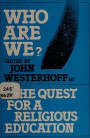 Cover of: Who are we?: The quest for a religious education