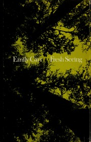 Cover of: Fresh seeing: two addresses by Emily Carr