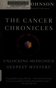 The cancer chronicles by Johnson, George