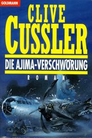 Cover of: Die Ajima-Verschwörung by Clive Cussler
