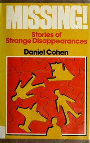Cover of: Missing!: Stories of strange disappearances